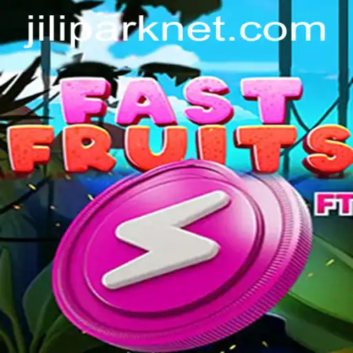 Explore the World of FastFruits: A Thrilling Adventure with Jilipark