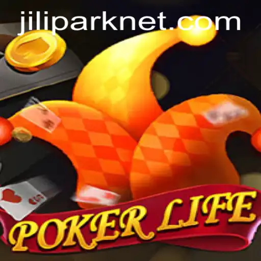 Exploring PokerLife: A New Era in Online Poker Gaming with JiliPark